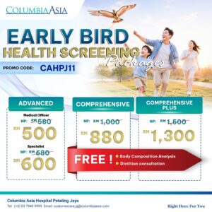 Early Bird Health Screening Packages​ Columbia Asia Hospital Petaling Jaya​ (valid until 30 September 2026)